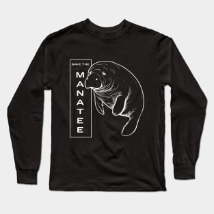 Save The Manatee Long Sleeve T-Shirt